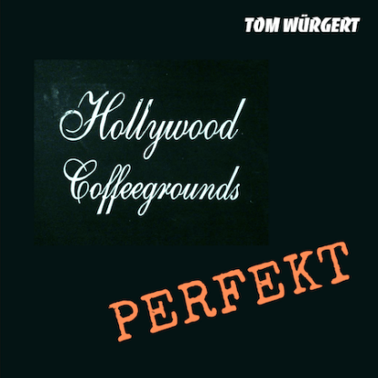 Hollywood Coffeegrounds "Perfect" (Vol 2)